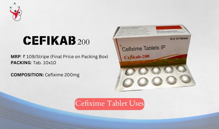 Cefixime Tablet Uses